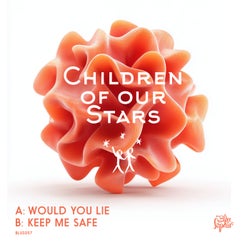Would You Lie / Keep Me Safe