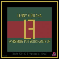 Everybody Put Your Hands Up (Jerry Ropero & Paper Head Remixes)