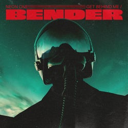 Get Behind Me / Bender