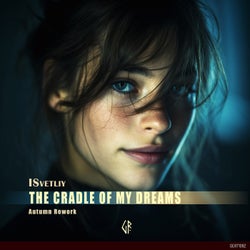 The Cradle Of My Dreams (Autumn Rework)