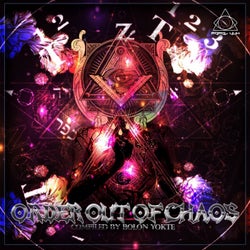 Order Out Of Chaos (Compiled By Bolon Yokte)
