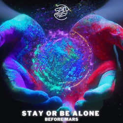 Stay Or Be Alone (Extended Mix)