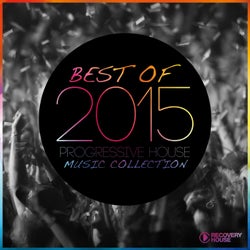 Best Of 2015 - Progressive House Music Collection