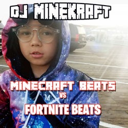 Minecraft Beats Vs Fortnite Beats