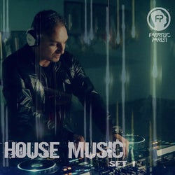 HOUSE MUSIC SET 1