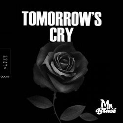 Tomorrow's Cry