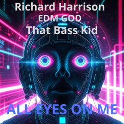 ALL EYES ON ME