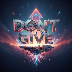 Don't Give Up