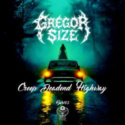 CREEP DEADEND HIGHWAY