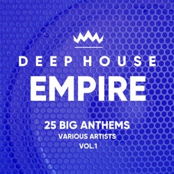 Deep-House Empire (25 Big Anthems), Vol. 1