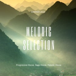 TOP 10 MELODIC SELECTION SUMMER 2021