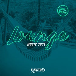 Lounge Music 2021: Chill Music