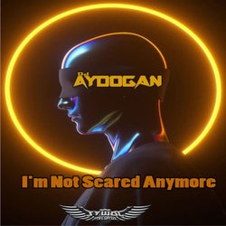 I'm Not Scared Anymore