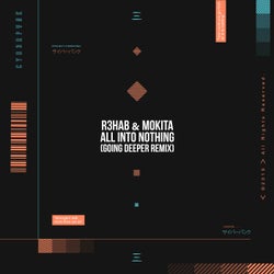 All Into Nothing - Going Deeper Remix Extended Version
