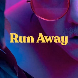 Run Away