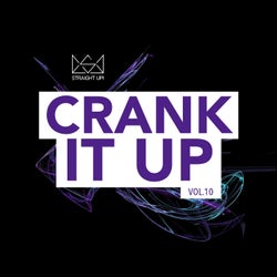 Crank It Up Vol. 10