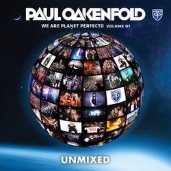 We Are Planet Perfecto, Vol. 1 (Unmixed) - Selected By Paul Oakenfold