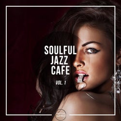 Soulful Jazz Cafe, Vol. 1