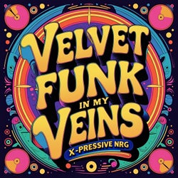 Velvet Funk in my Veins