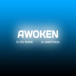Awoken (feat. DJ DARTFROG)