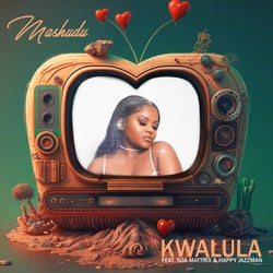 Kwalula (feat. Soa mattrix, Happy Jazzman)