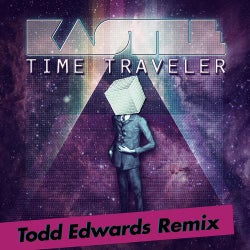 Time Traveler (Todd Edwards Remix)