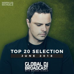 Global DJ Broadcast - Top 20 June 2018