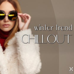 Winter Trend Chillout