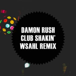 Club Shakin' (Wsahl Remix)