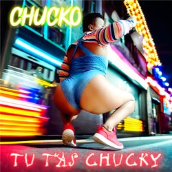 Tu Tas Chucky