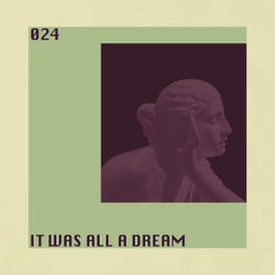 It Was All A Dream EP