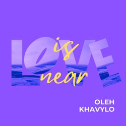 Love Is Near