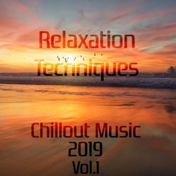 Relaxation Techniques - Chillout Music 2019, Vol. 2