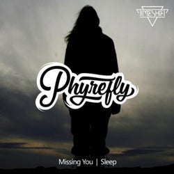 Missing You / Sleep