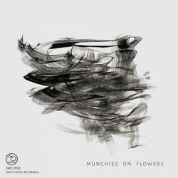 Munchies on Flowers