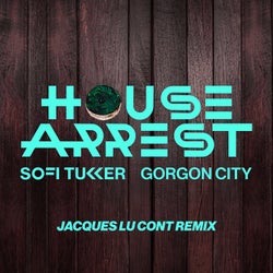 House Arrest - Jacques Lu Cont Remix