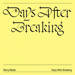 Days After Breaking