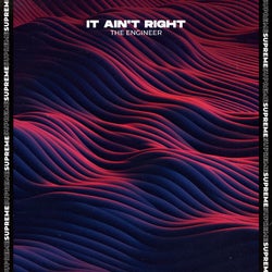 It Ain't Right (Extended Mix)