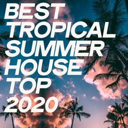 Best Tropical Summer House Top 2020