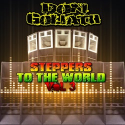 Steppers to the World, Vol. 3