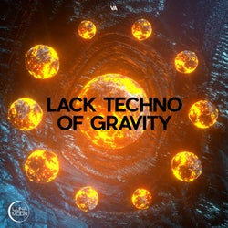 Lack Techno Of Gravity