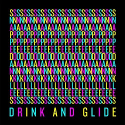 Drink and Glide