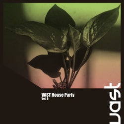 VAST House Party, Vol. 8