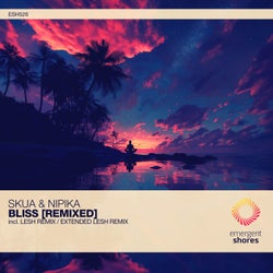 Bliss [Remixed]