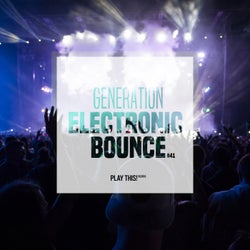 Generation Electronic Bounce Vol. 41