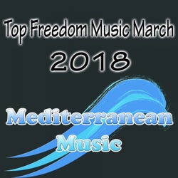 Top Freedom Music March 2018