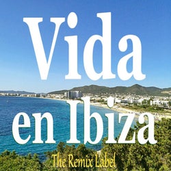 Vida en Ibiza: Fitness Workout Music from the Remixlabel Radioshow
