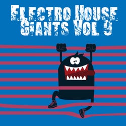 Electro House Giants, Vol. 9
