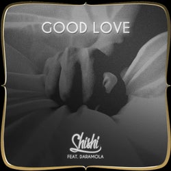 Good Love (feat. Daramola)