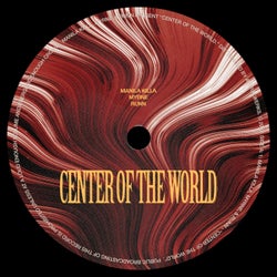 Center of the World - Extended Mix